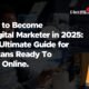 Graphic post on how to become become a digital marketer